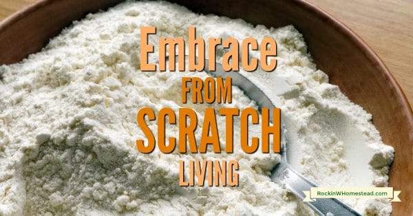 Do you long to embrace from scratch living and bake, grow, make, discover and simplify your daily routines? Rockin W Homestead