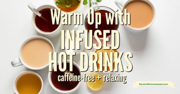 During the colder seasons, there’s nothing more relaxing than reaching for one of these nice warm healthy infused hot drinks. They will help to settle your nerves and get you ready for the day.