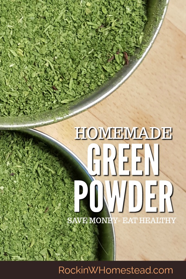 Homemade Green Powder Rockin W Homestead
