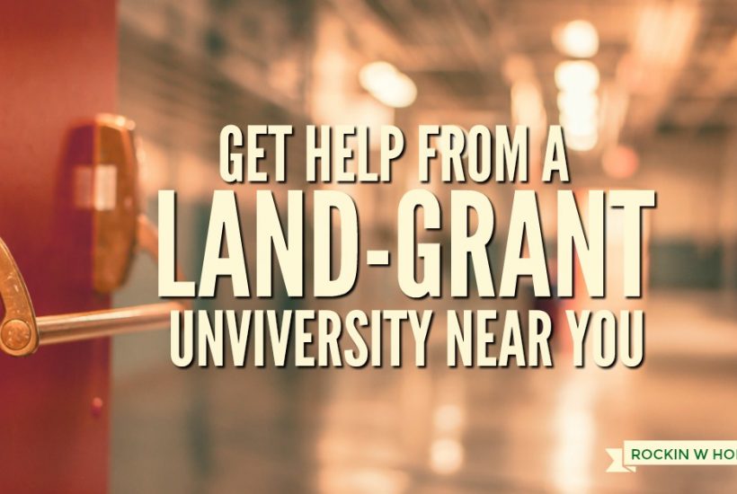 Homesteaders naturally have a long list of things that can be learned to improve their self-reliance, the state land-grant university can help | Rockin W Homestead