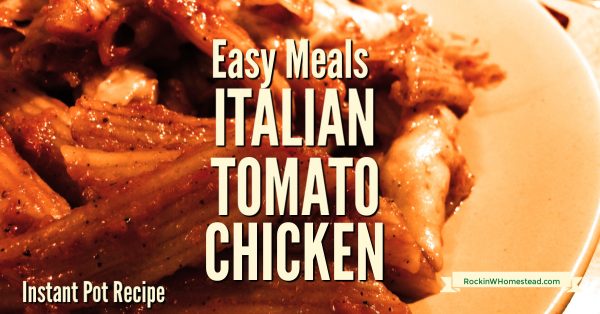 Italian Tomato Chicken & Penne can be ready in under 30 minutes when you use a pressure cooker. 