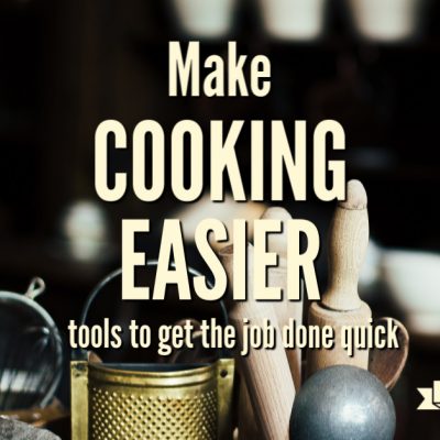 Tools That Make Cooking Easier. You don't need fancy gadgets to accomplish great meals, but this list of time-saving kitchen tools with help you get dinner on the table with minimal fuss.
